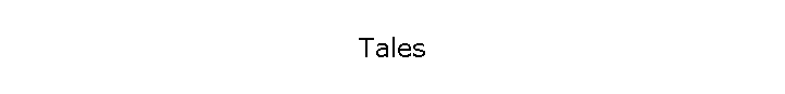 Tales